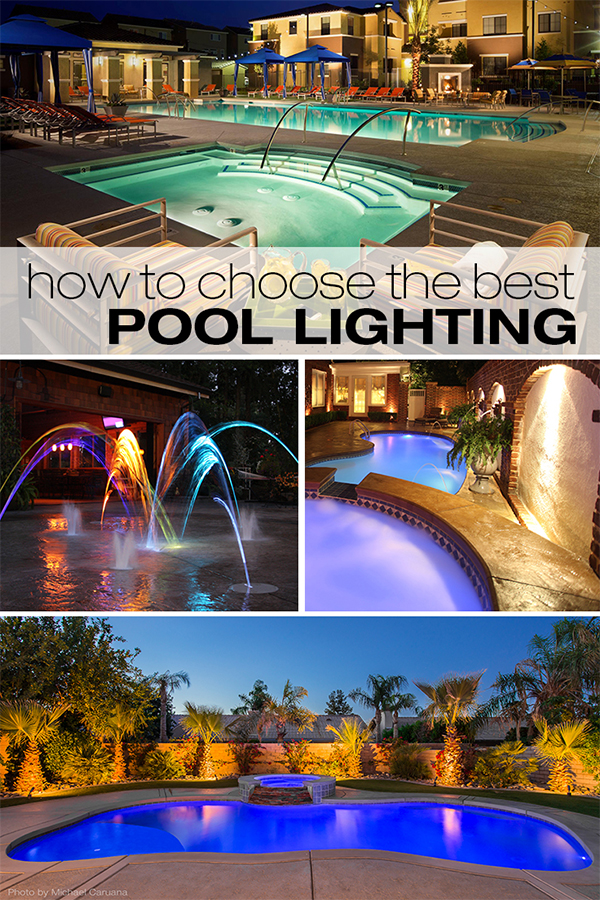 How to Choose the Best Pool Lighting